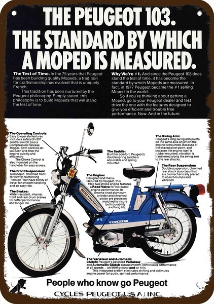 1978 PEUGEOT 103 MOPED Scooter Motorcycle Vnt-Look DECORATIVE REPLICA METAL SIGN