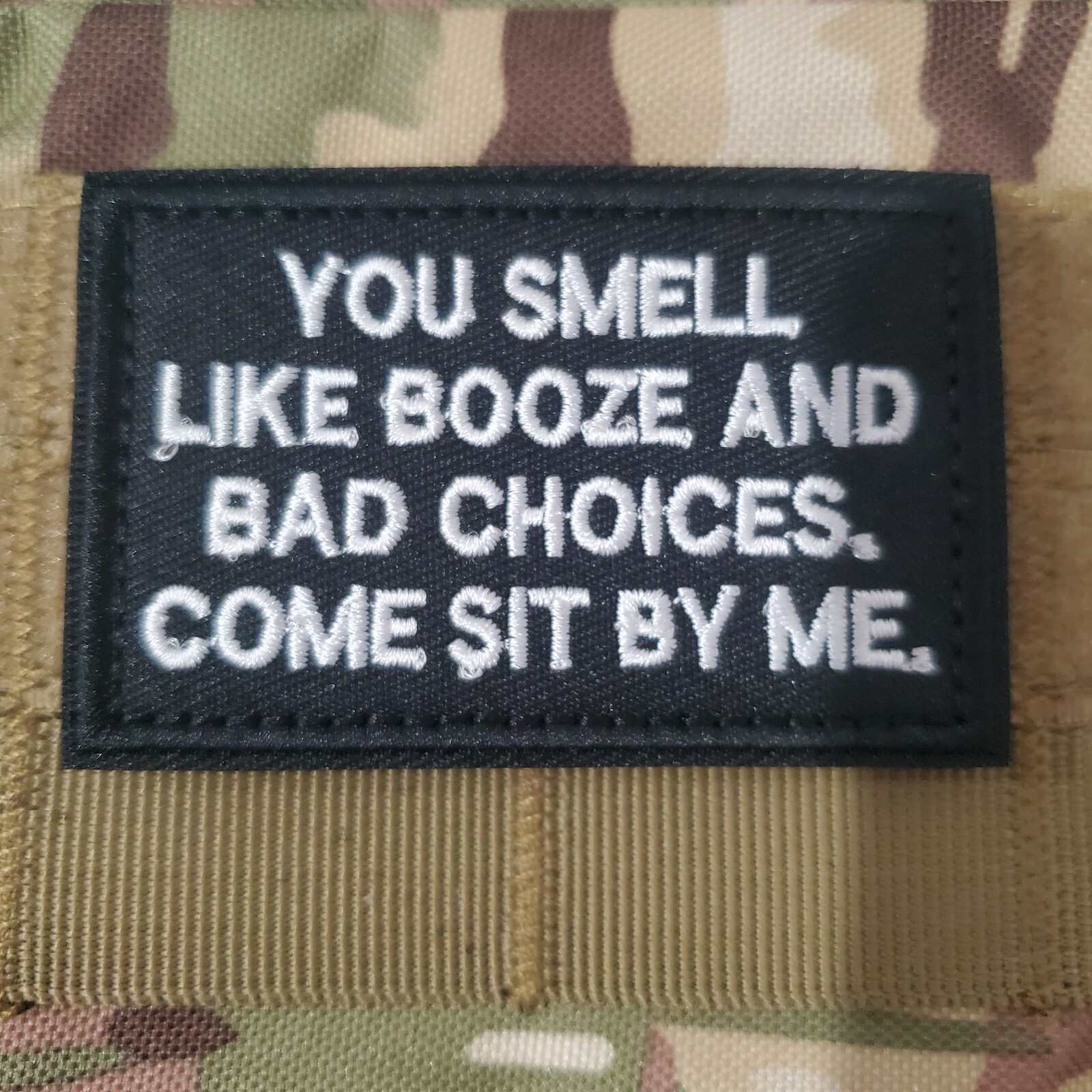 YOU SMELL LIKE BOOZE Sarcastic Tactical Morale Patch Hook and Loop