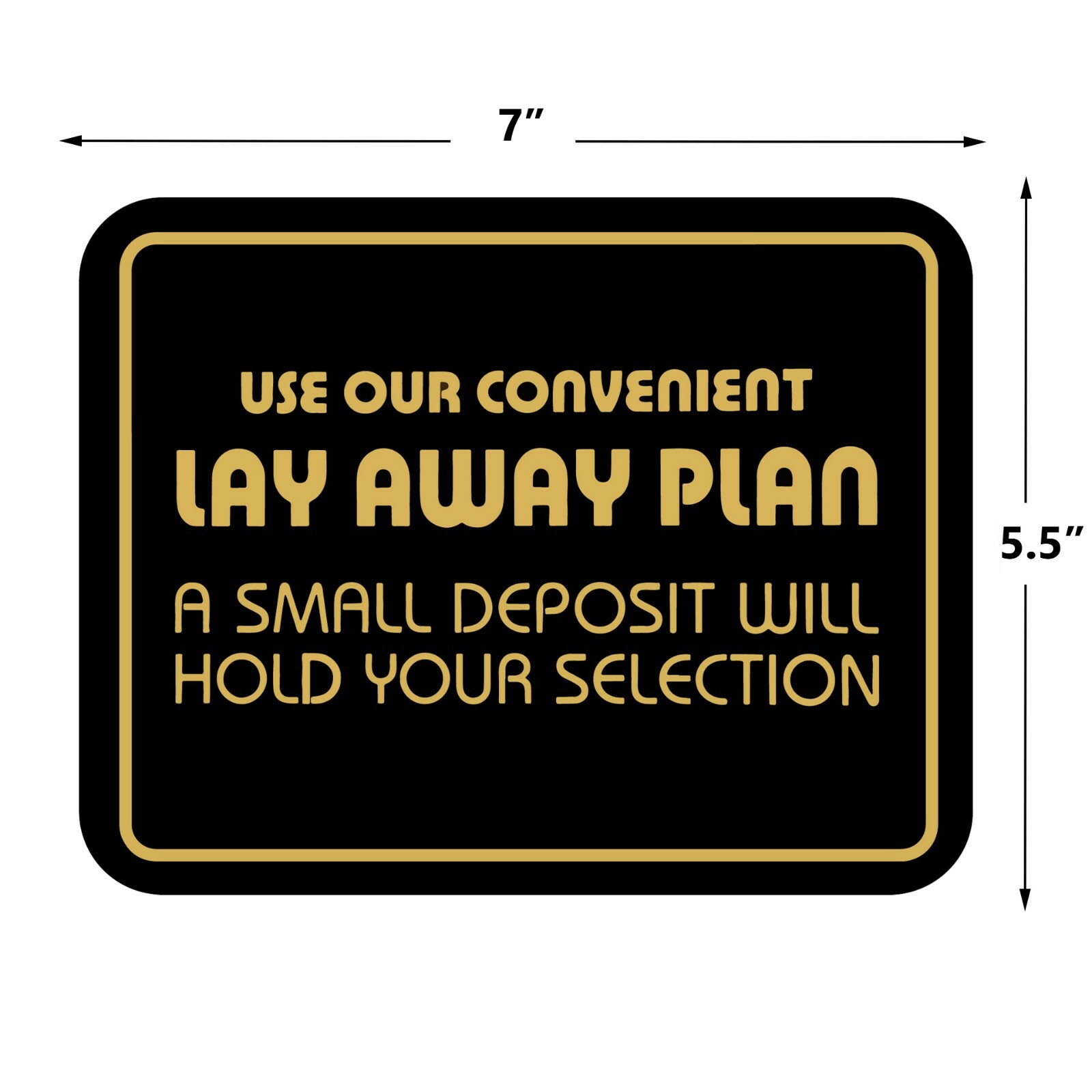 Store Policy Sign ~ Lay Away Deposit Hold Item Retail Business Signs