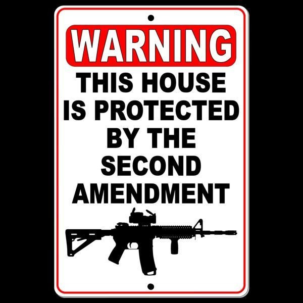 House Protected By The Second Amendment Sign METAL nra warning security SSG023