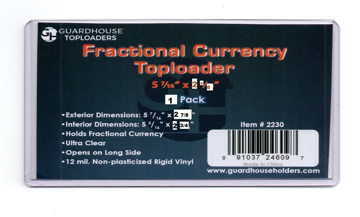 5 GUARDHOUSE FRACTIONAL CURRENCY RIGID TOPLOADERS 2 7/8" x 5 7/16" 12 mil THICK