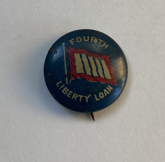 Vintage 1918 Fourth Liberty Loan WWI War Bonds Homefront 3/4in Pin Button