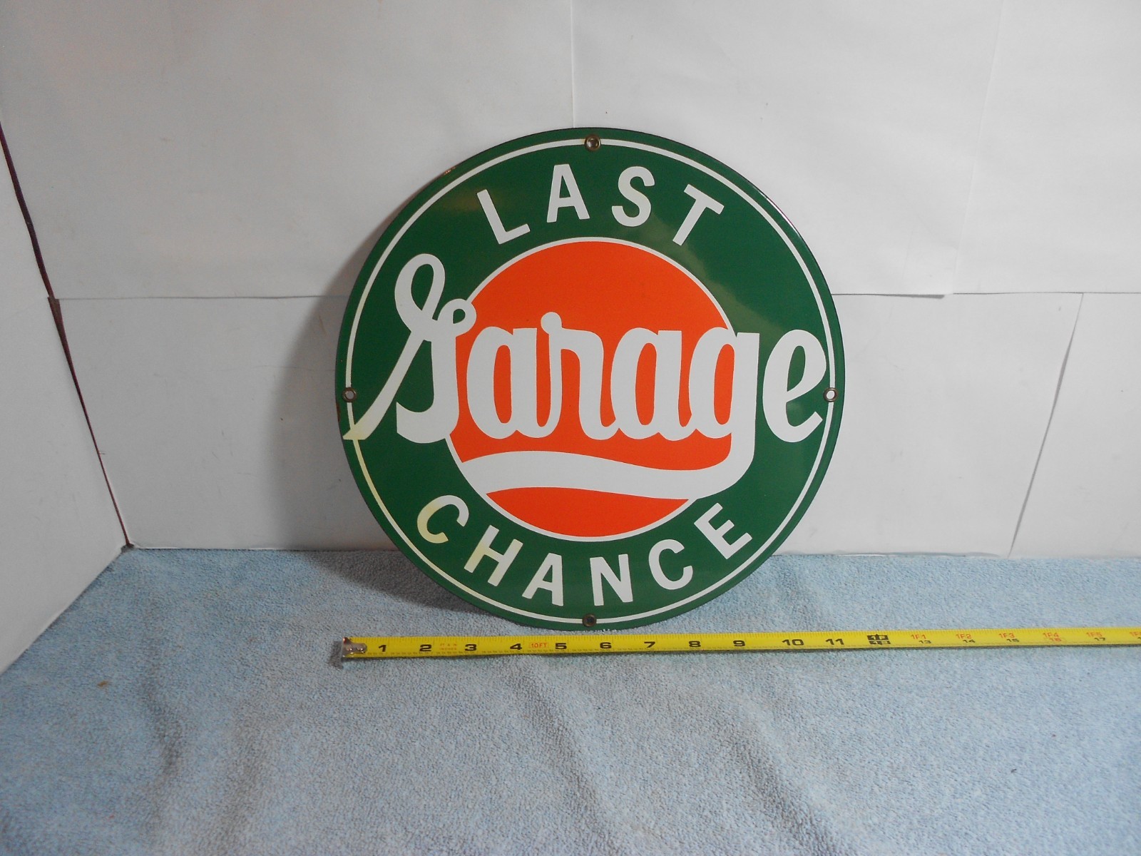 VINTAGE 11 in LAST CHANCE GARAGE ADVERTISING SIGN HEAVY METAL PORCELAIN - 825 B