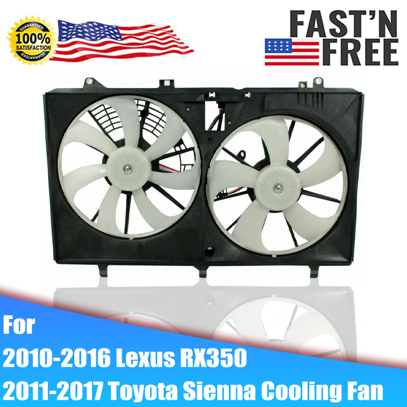 2011-2017 Toyota Sienna 3.5L A/C Radiator Cooling Fan For 2010-2016 Lexus RX350
