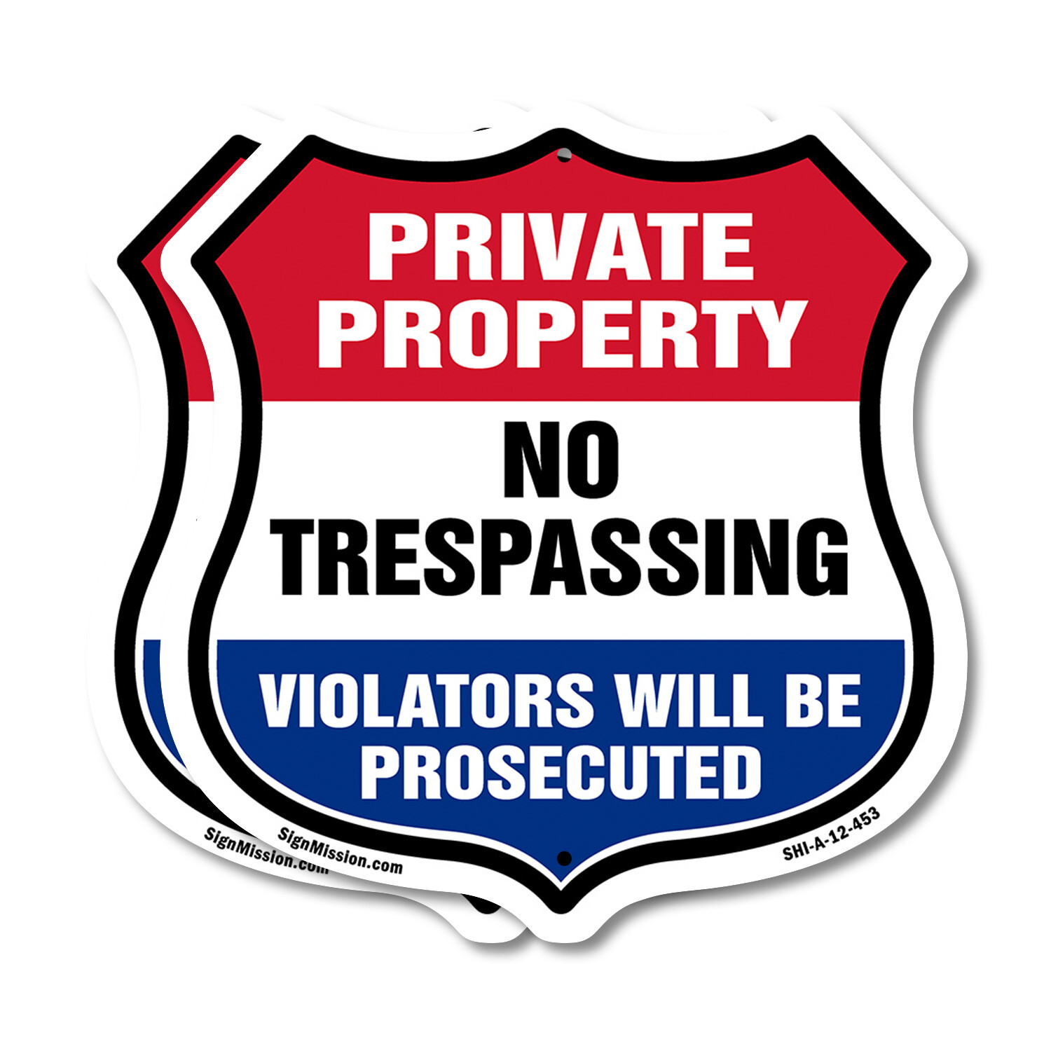 Private Property Shield Sign No Trespassing Violators Will B Shield Shaped Sign