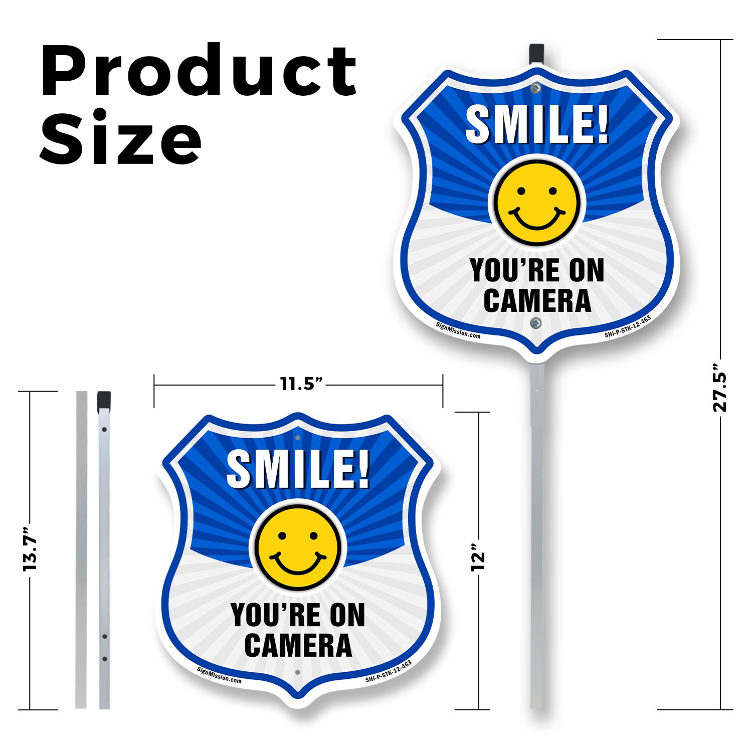 Smile You're On Camera Shield Sign Smile You're On Camera Shield Sign With Stake