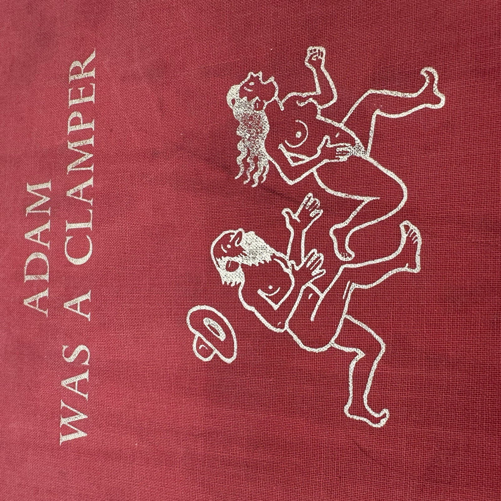 Adam Was a Clamper HC 1980 E. Clampus Vitus ECV 1 of 500 copies Limited RARE