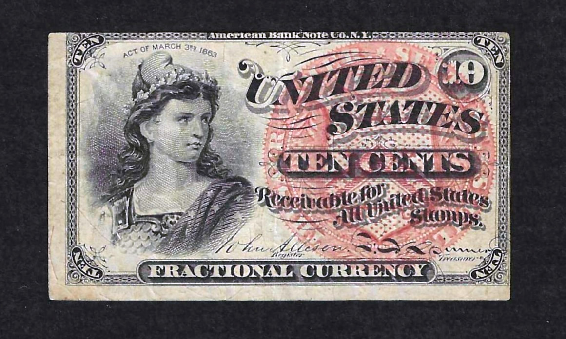 US 10 CENT FRACTIONAL CURRENCY ~ CIVIL WAR ERA MARCH 1863 ~ FR 1257 ~ XF
