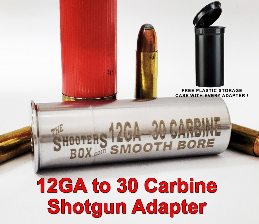 12GA to 30 CARBINE Shotgun Adapter - Chamber Reducer - Stainless - Free Case !!!