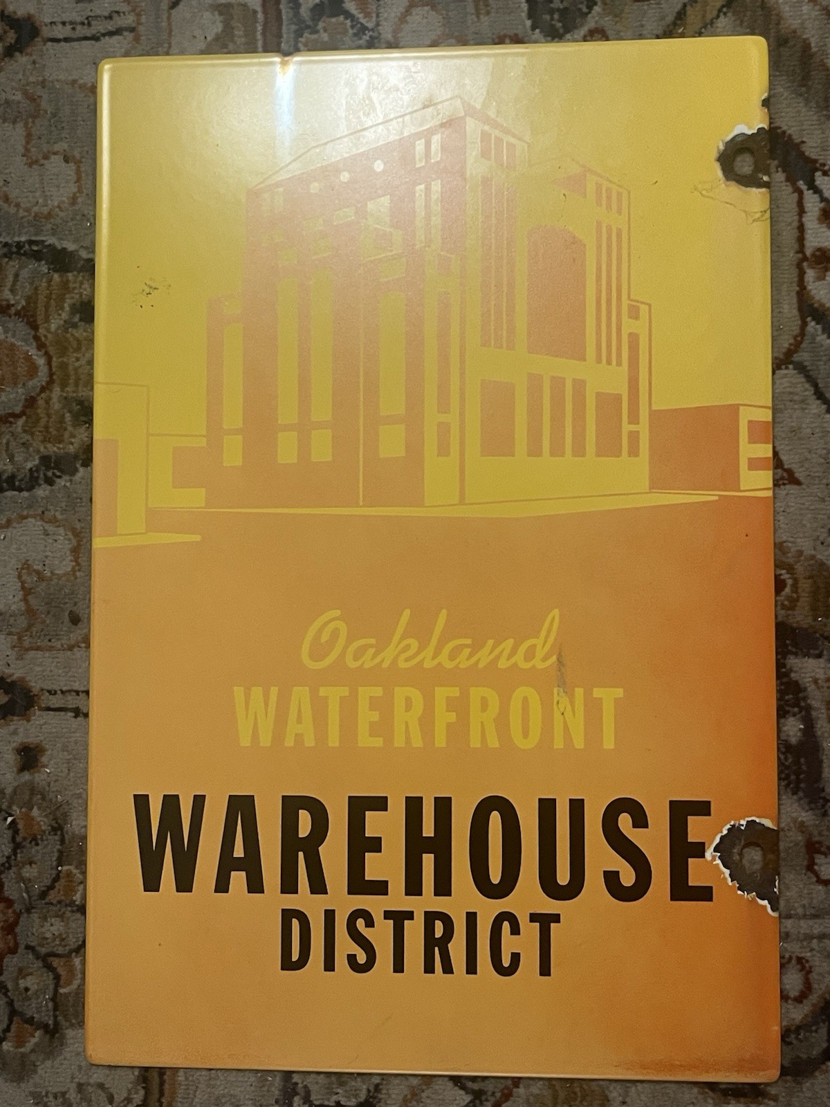 OAKLAND “WATERFRONT WAREHOUSE DISTRICT” Porcelain Enameled Sign 12”x18”