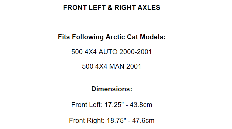 Front Left Right Axles for Arctic Cat 500 4X4 Auto 2000 2001 / 500 4X4 Man 2001