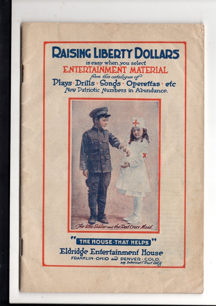 WWI "Raising Liberty Dollars" a Guide to Putting On Liberty Loan Fund Raisers