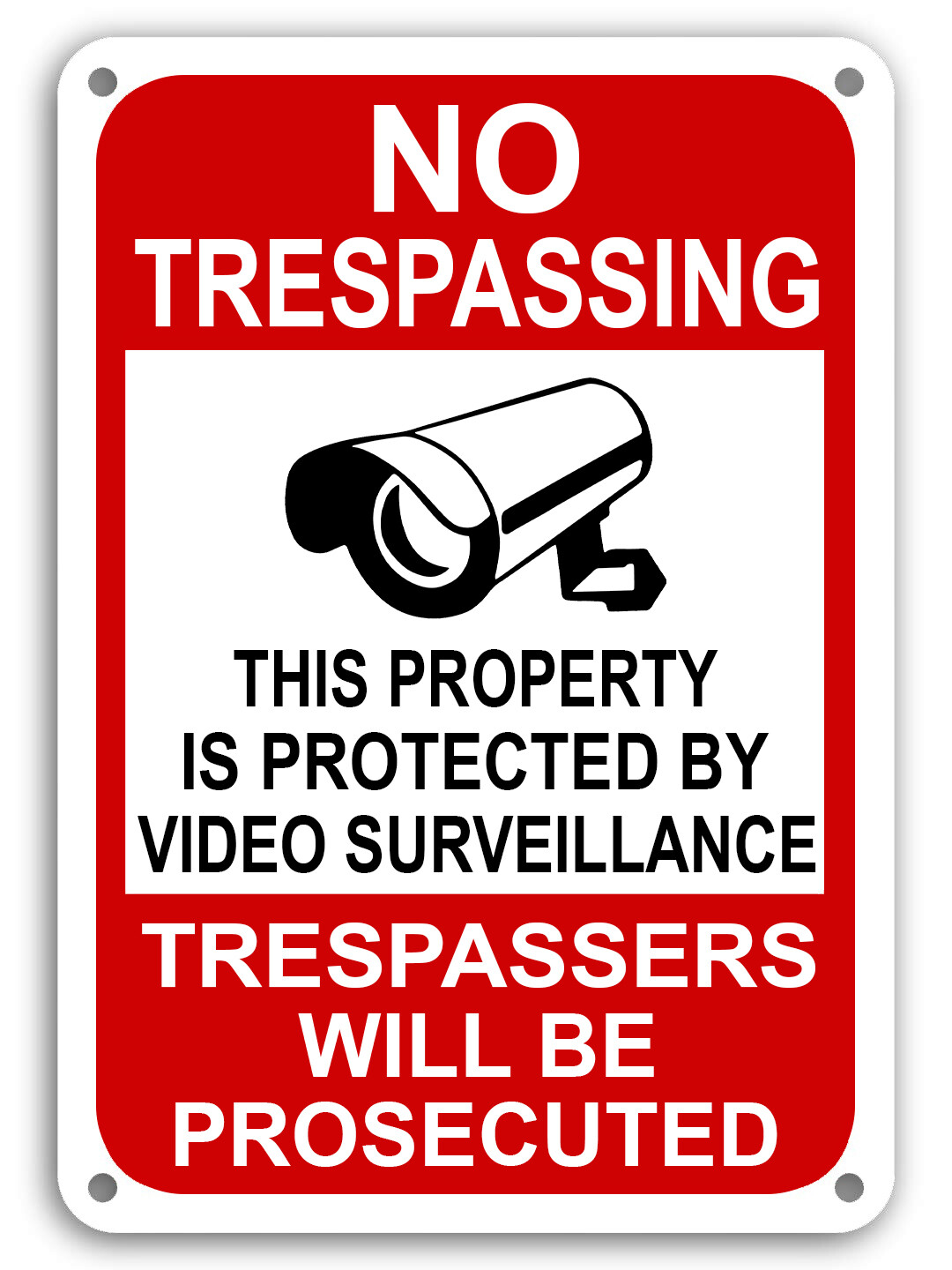 No Trespassing This Area Under Video Surveillance security camera 10"x 14" Sign