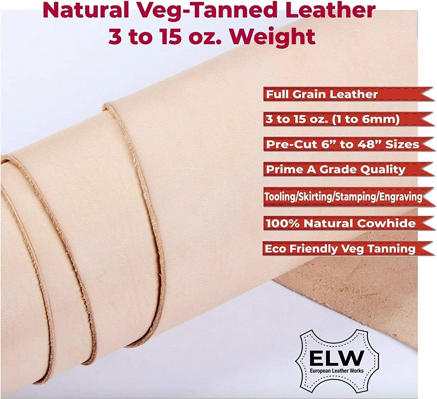 ELW Veg Tan Full Grain Tooling Leather 3/4 to 13/15 oz (1-6mm) Pre-Cut 6" to 48"