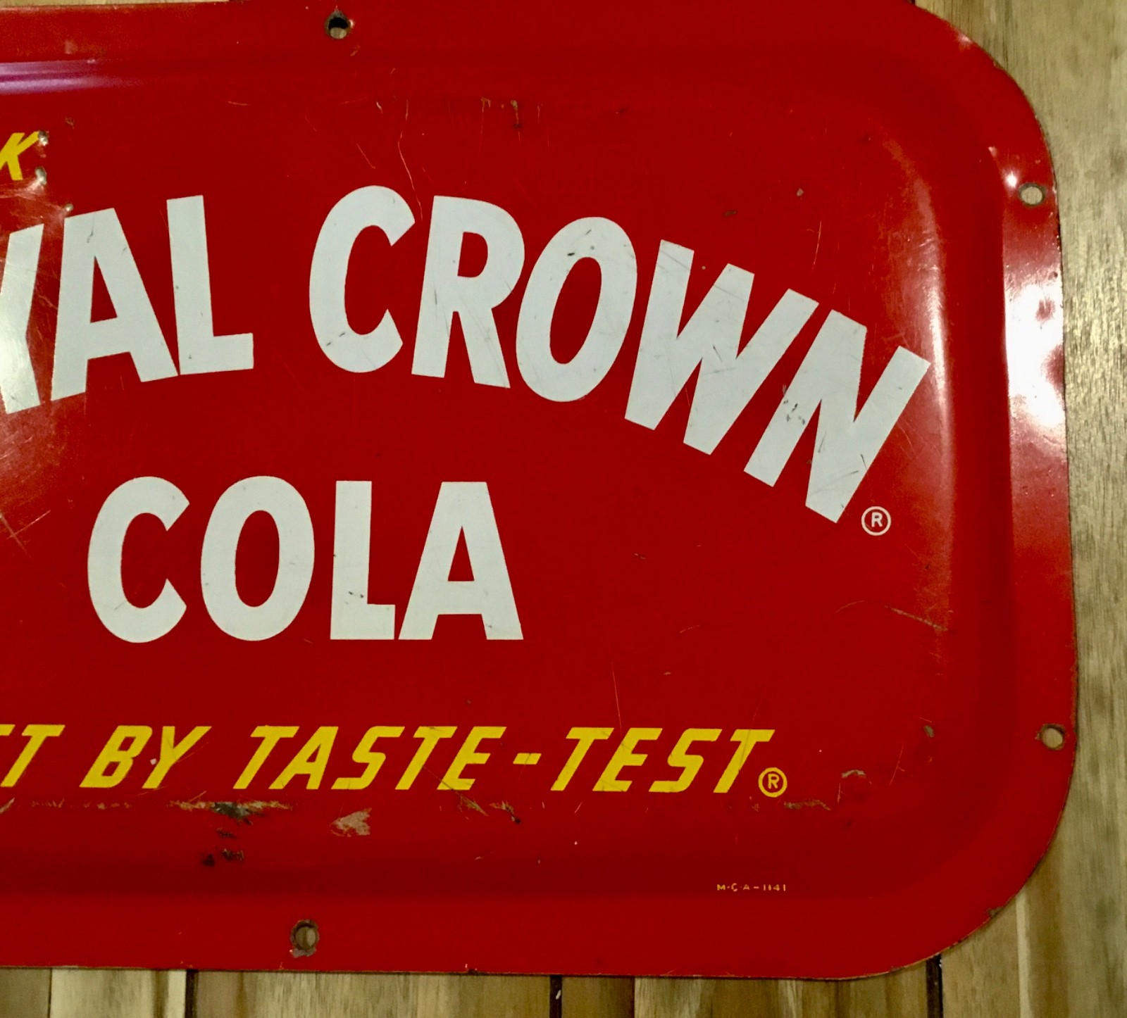 VTG DRINK ROYAL CROWN RC COLA BEST BY TASTE TEST CONCAVE METAL SIGN NOT A REPRO