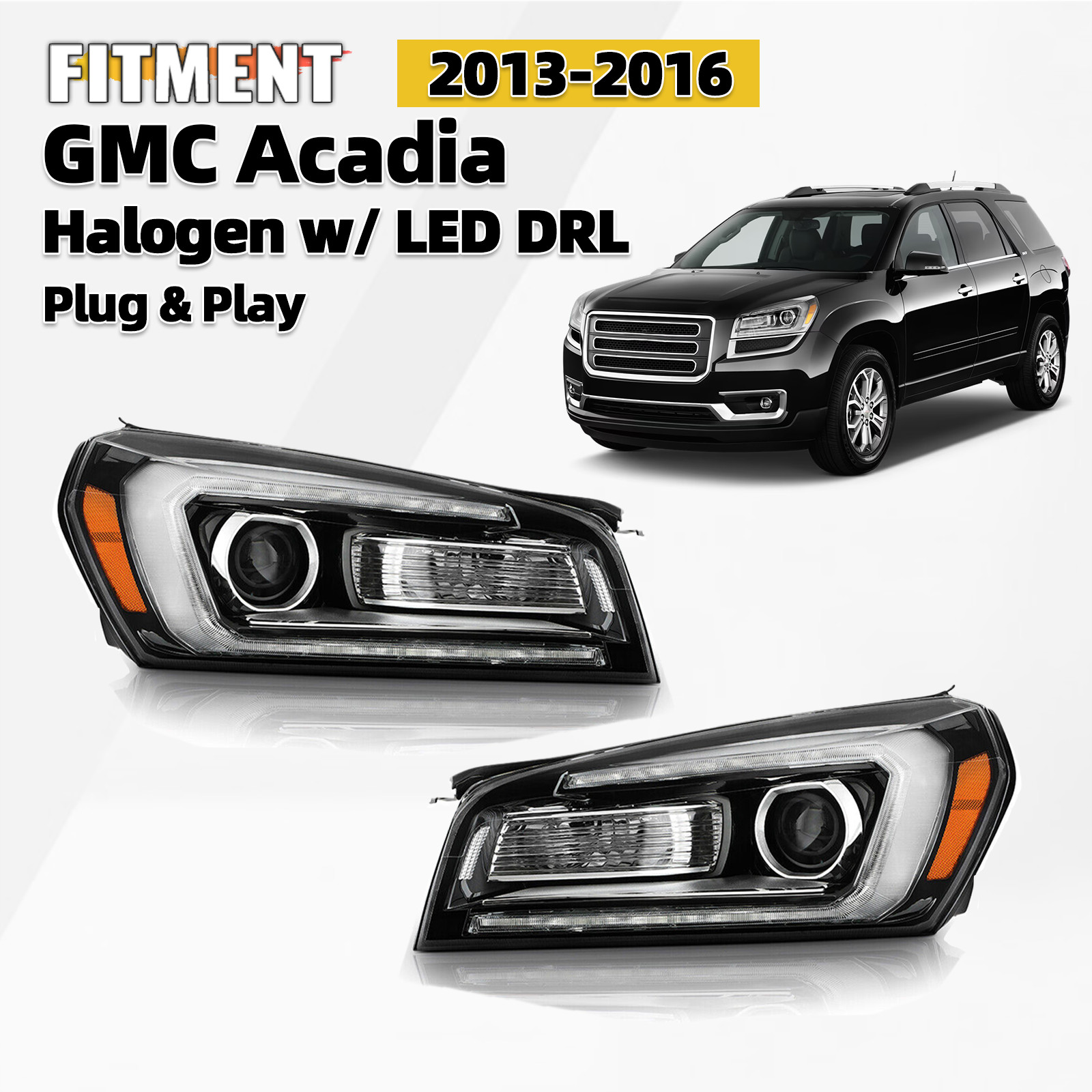 For 2013-2016 GMC Acadia Halogen Headlight w/ LED DRL Projector Left+Right Pair
