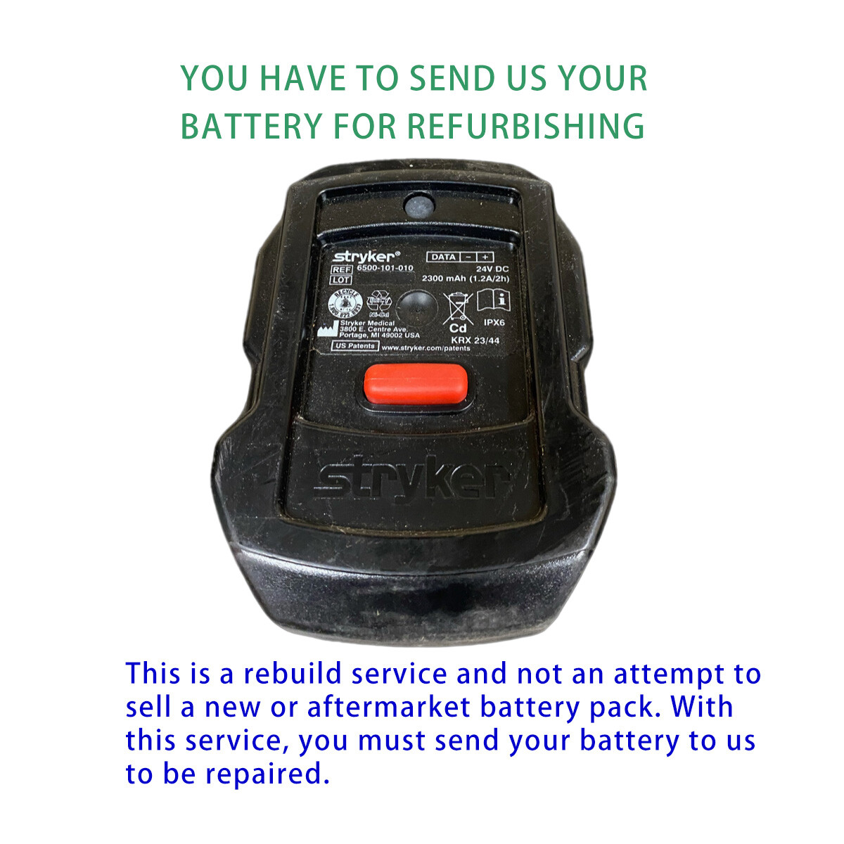 Rebuild service for Stryker SMART Battery 6500-101-010 UPGRADE TO 3AH