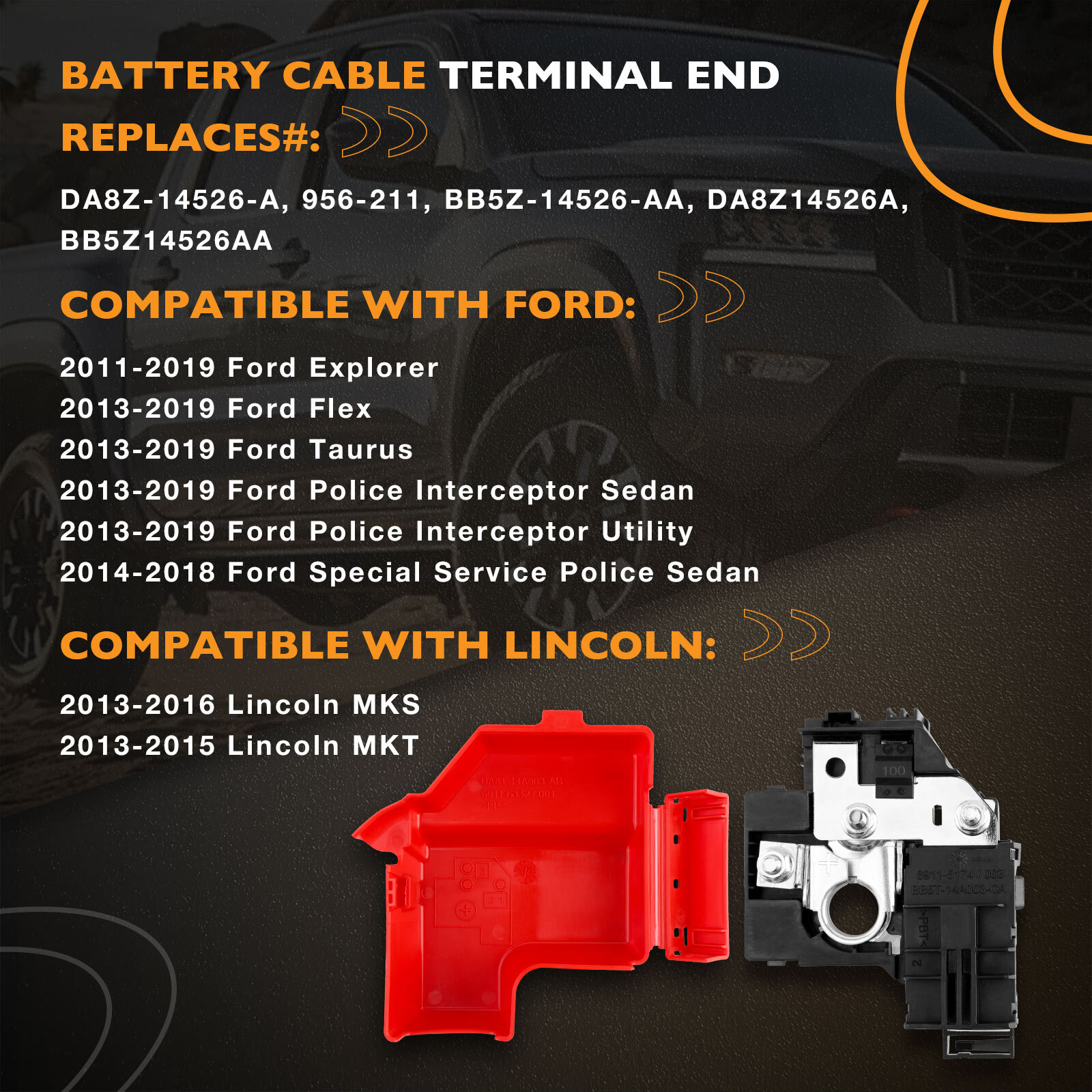 Positive Battery Cable Terminal End For 2013-19 Ford Explorer Taurus Lincoln MKT