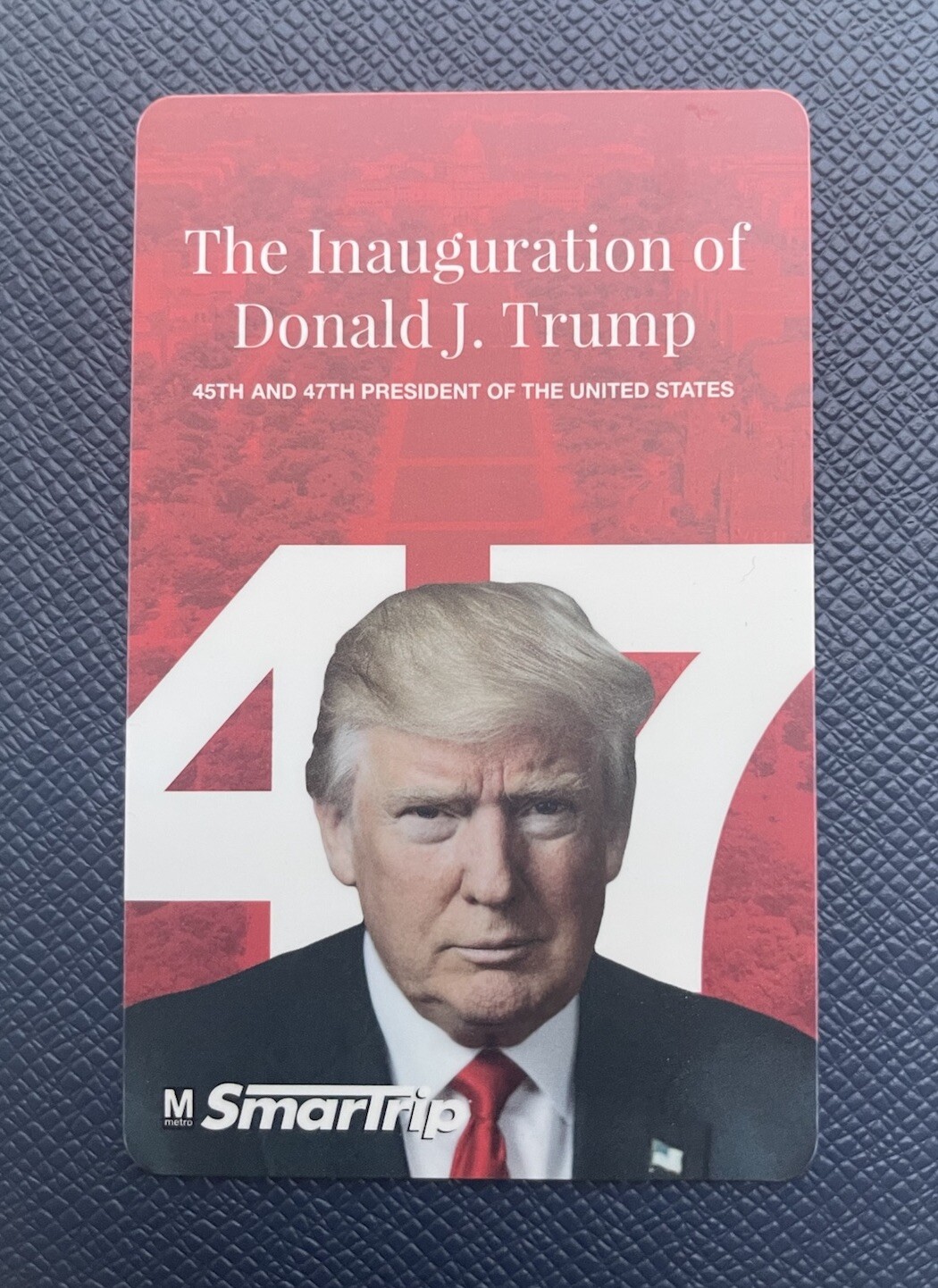Trump 47 Inauguration DC Metro Transit Card - OFFICIAL SmarTrip Card
