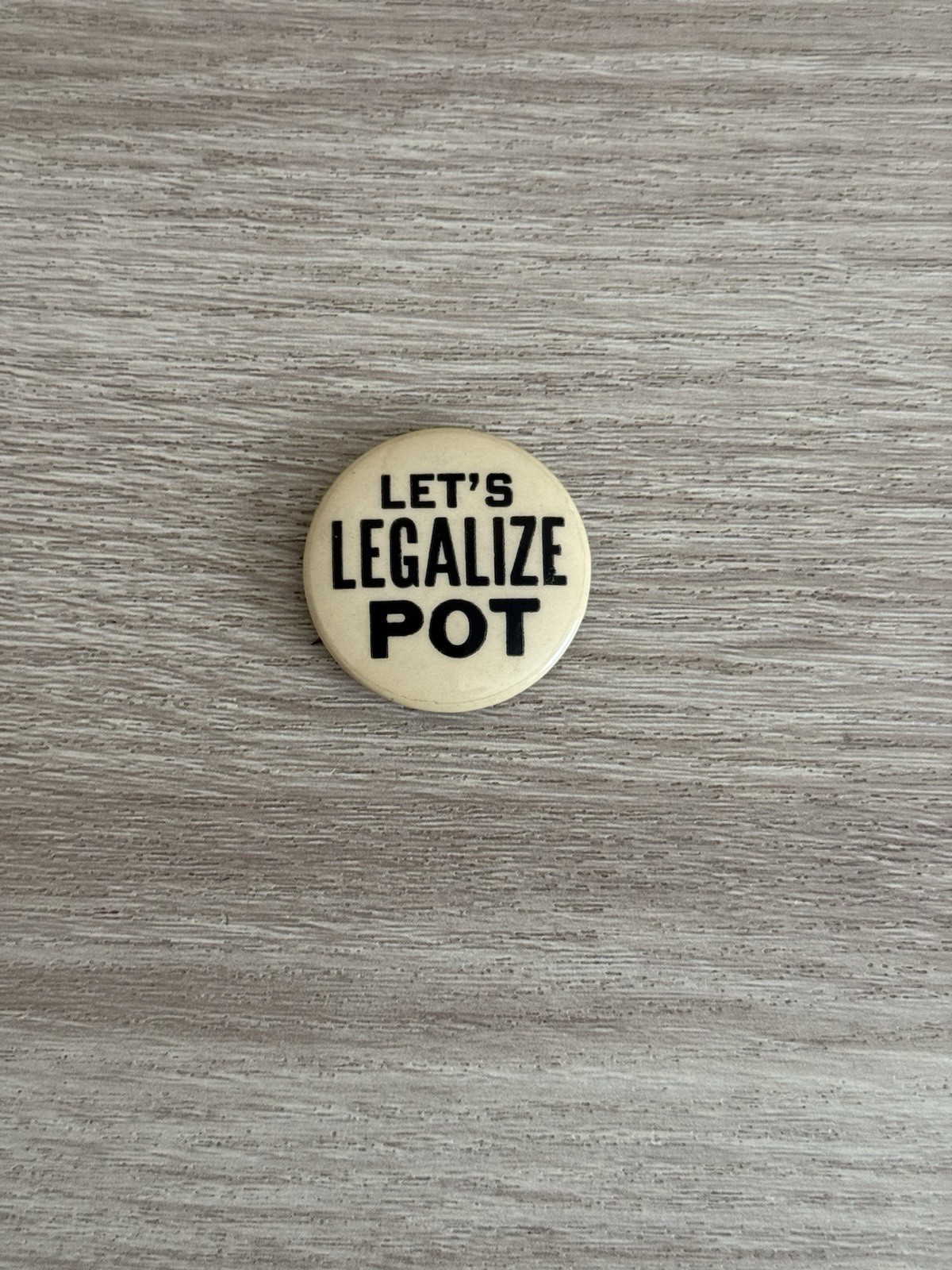 Let's Legalize Pot button Vintage Marijuana Hippie Counterculture 1960's pinback
