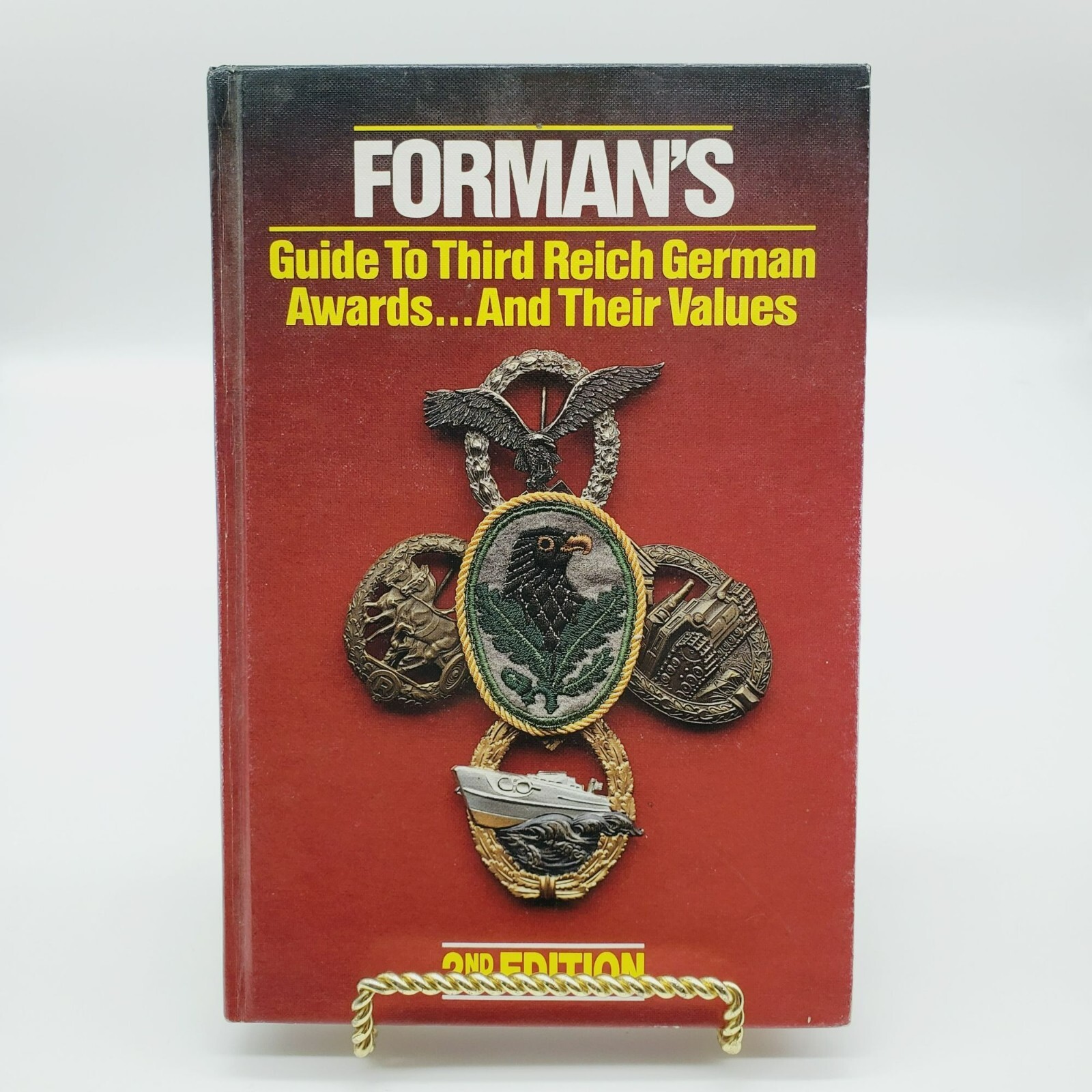 Forman’s Guide to Third Reich German Awards… And Their Values 2nd Ed Signed #95