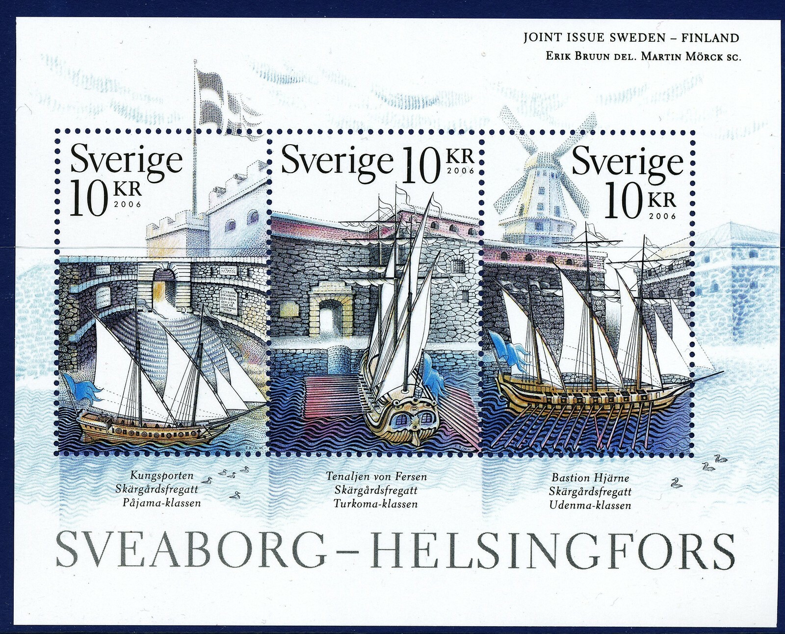 Sweden 2006 S/S The Sveaborg fortess; ships. Engraver M Mörck. MNH