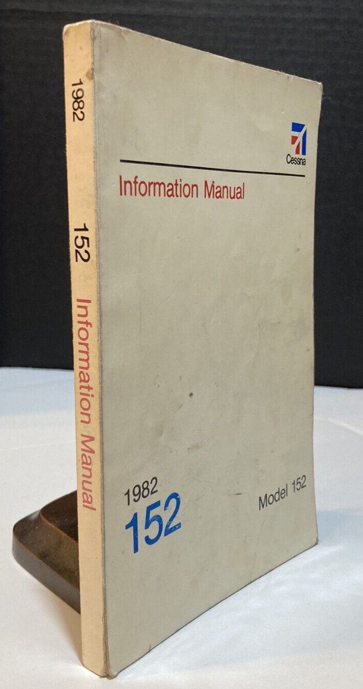 Cessna 1982 Model 152 Information Manual