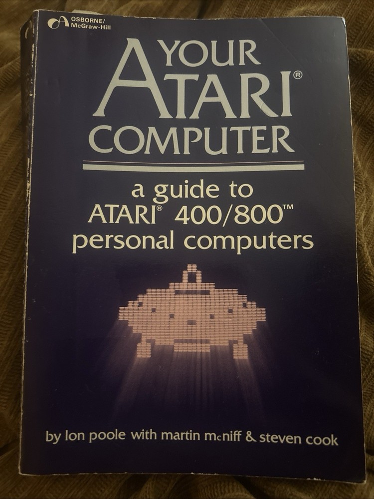 Your ATARI COMPUTER Guide to Atari 400/800 Personal Computers 1982 PB Book