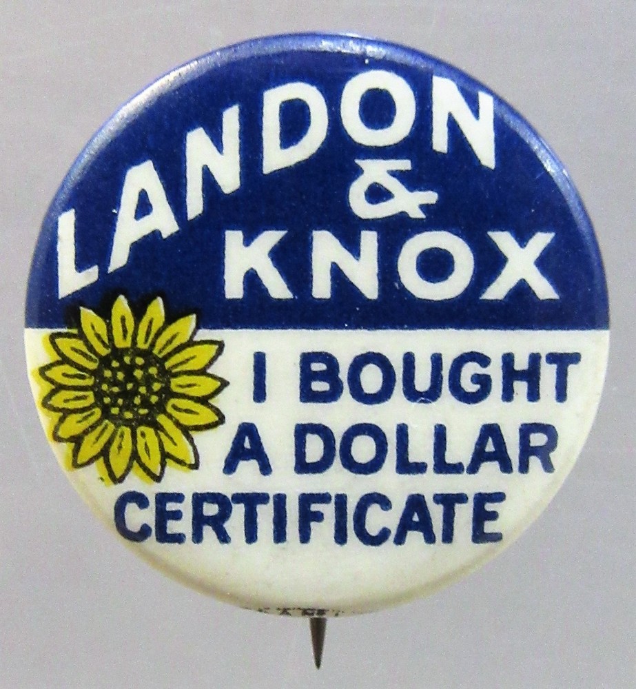 1936 LANDON & KNOX I BOUGHT A DOLLAR CERTIFICATE!  pinback button +