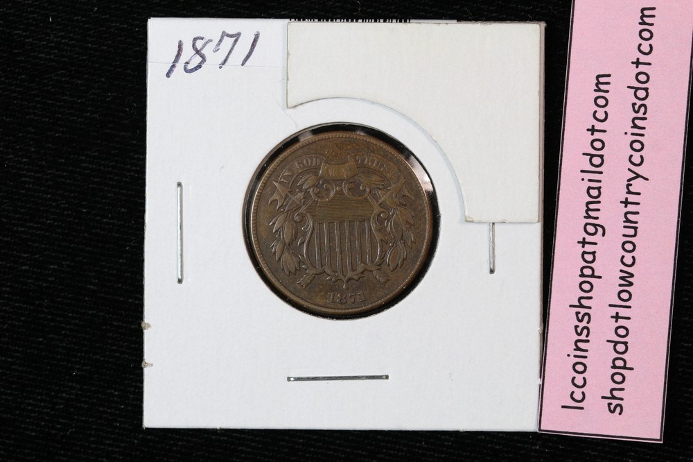 1871 Two Cent (2C) XF 413I