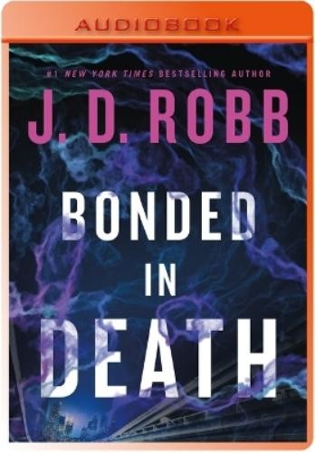 J D Robb Bonded in Death (CD)