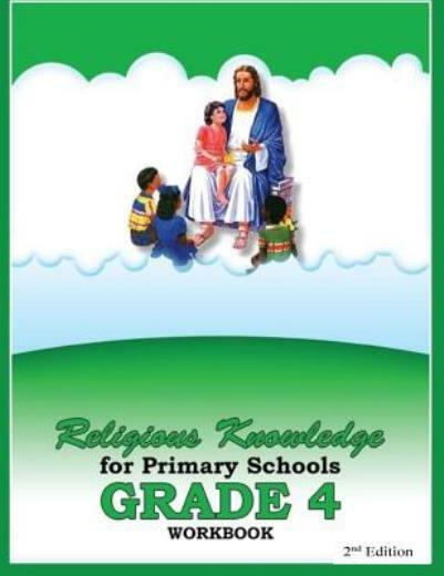 Religious Knowledge For Primary Schools Grade 4 Workbook