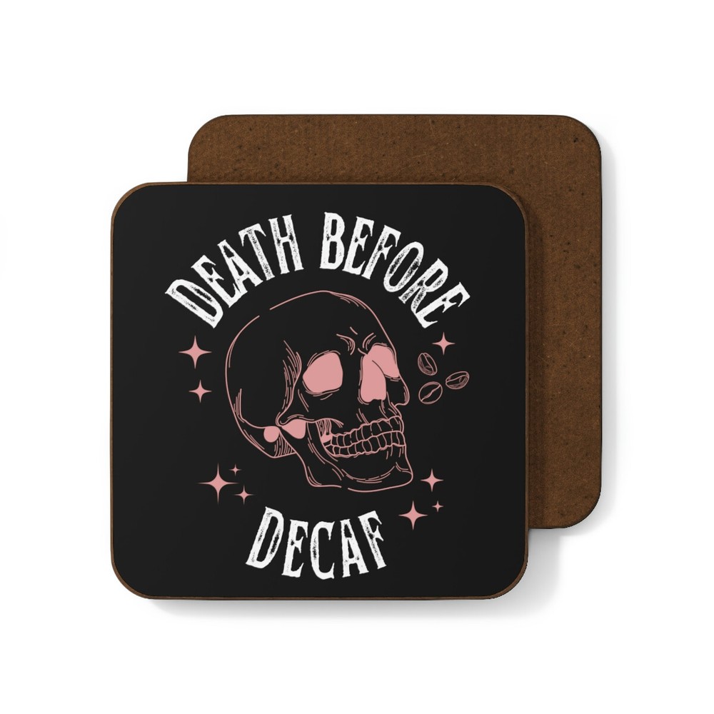 Death Before Decaf Hardboard Back Coaster