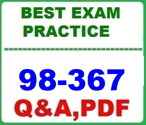 98-367 Security Fundamentals -BEST EXAM Q&A