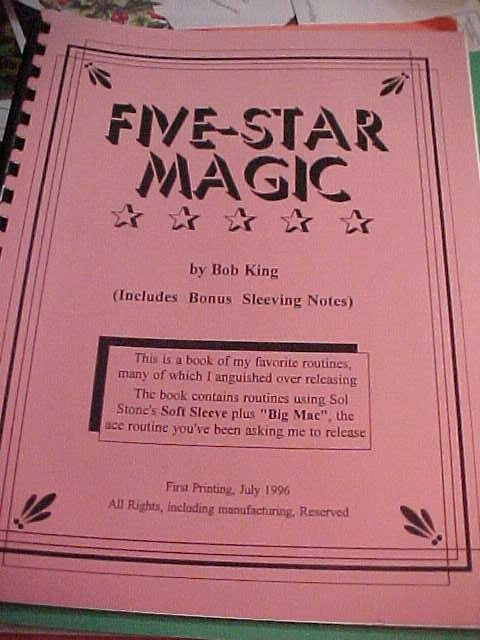 Five-Star Magic by Bob King Includes Bonus Sleeving Notes PB 1996