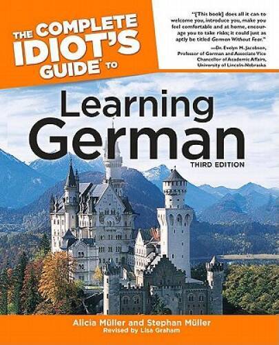The Complete Idiot's Guide to Learning German, Third Edition - Paperback - GOOD