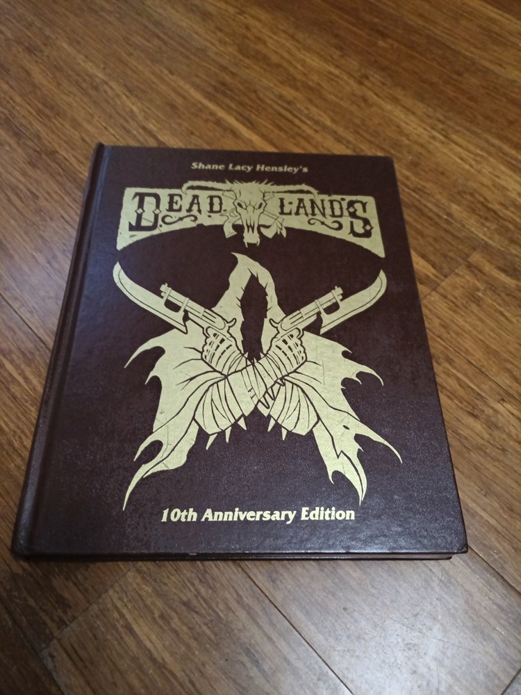 Deadlands 10th Anniversary Limited Edition Rulebook - numbered and signed!