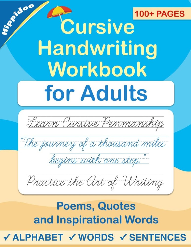 Cursive handwriting workbook for Adults: Learn to write in Cursive, Improve...