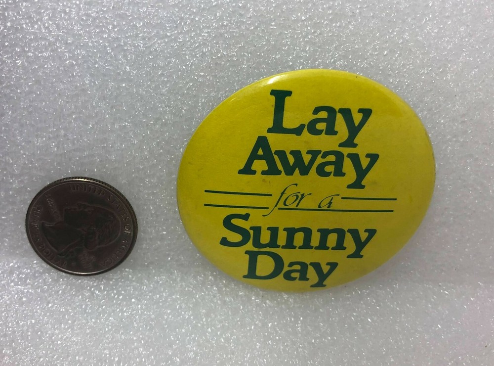 Lay Away For A Sunny Day Pin