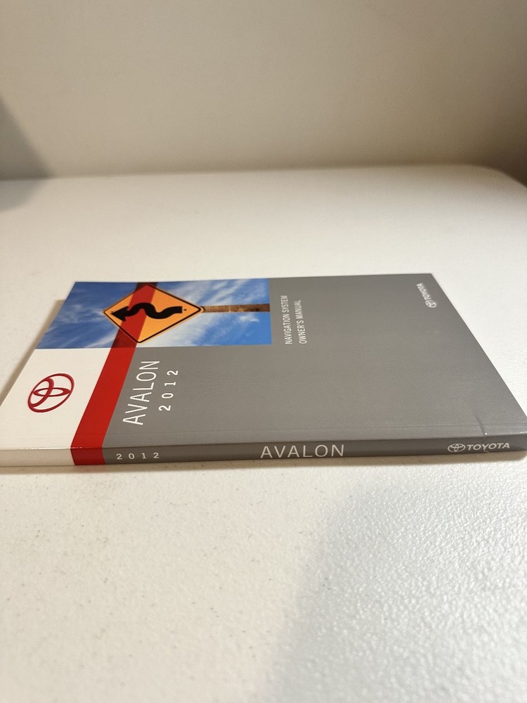 Toyota Avalon Navigation System Owner's Manual 2012