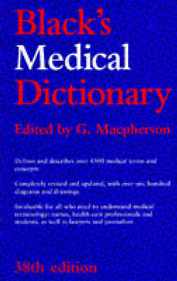 Black's Medical Dictionary By G. Macpherson