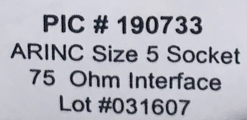 190733  Size 5 socket, 75 Ohm NEW SURPLUS ARINC  Aircraft Socket Assy