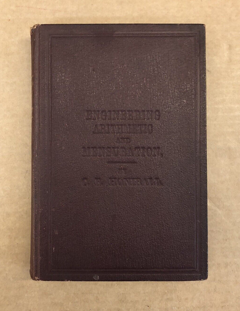 Engineering Arithmetic and Mensuration - CR Honiball -Hardback- 1896 1st Ed-RARE