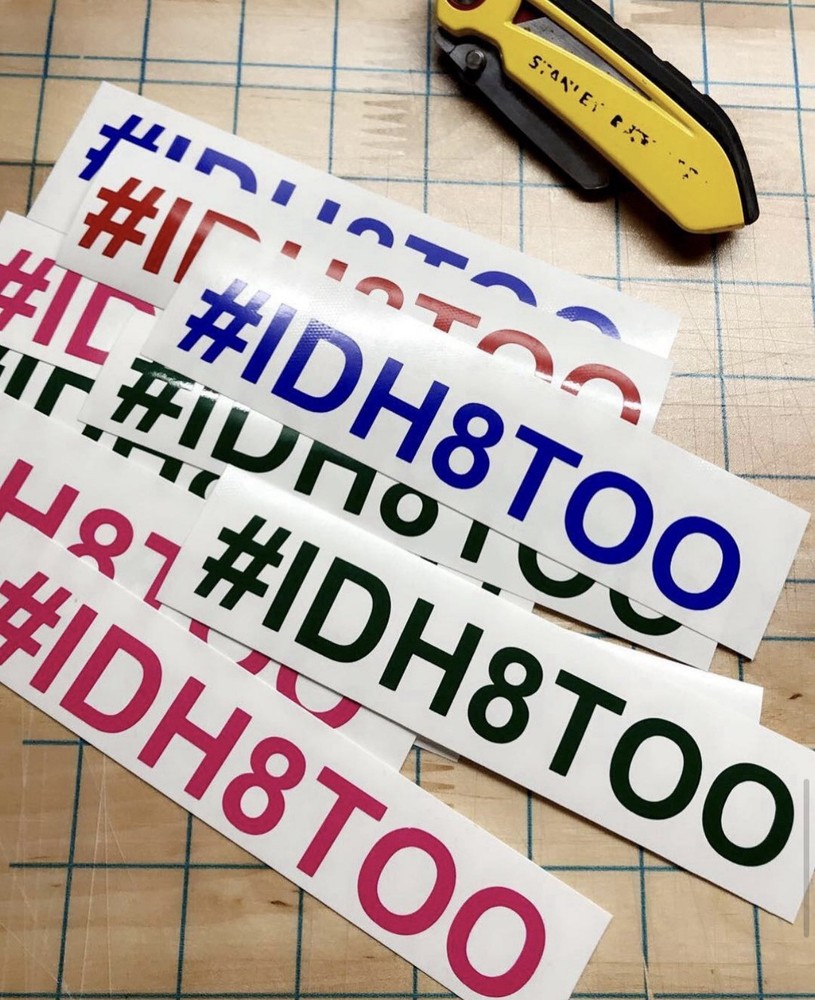 I’d Hate Too Decal