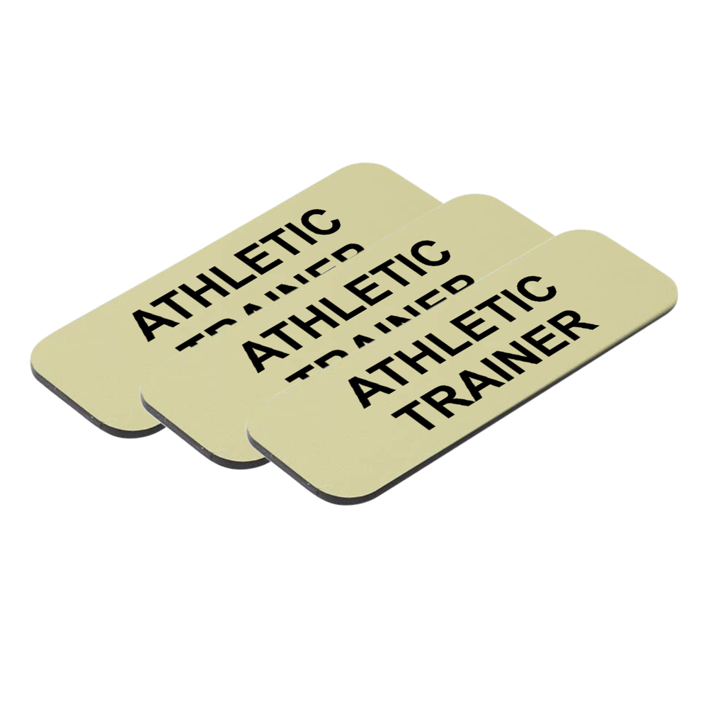 Athletic trainer 1 x 3" Name Tag/Badge, (3 Pack)