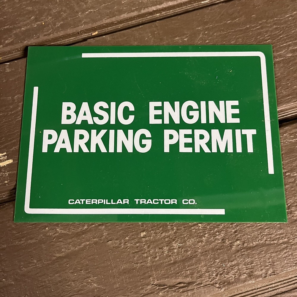 Vintage CAT Tractor Co Double 2 Sided NOS Basic Engine Parking Permit Badge PBF