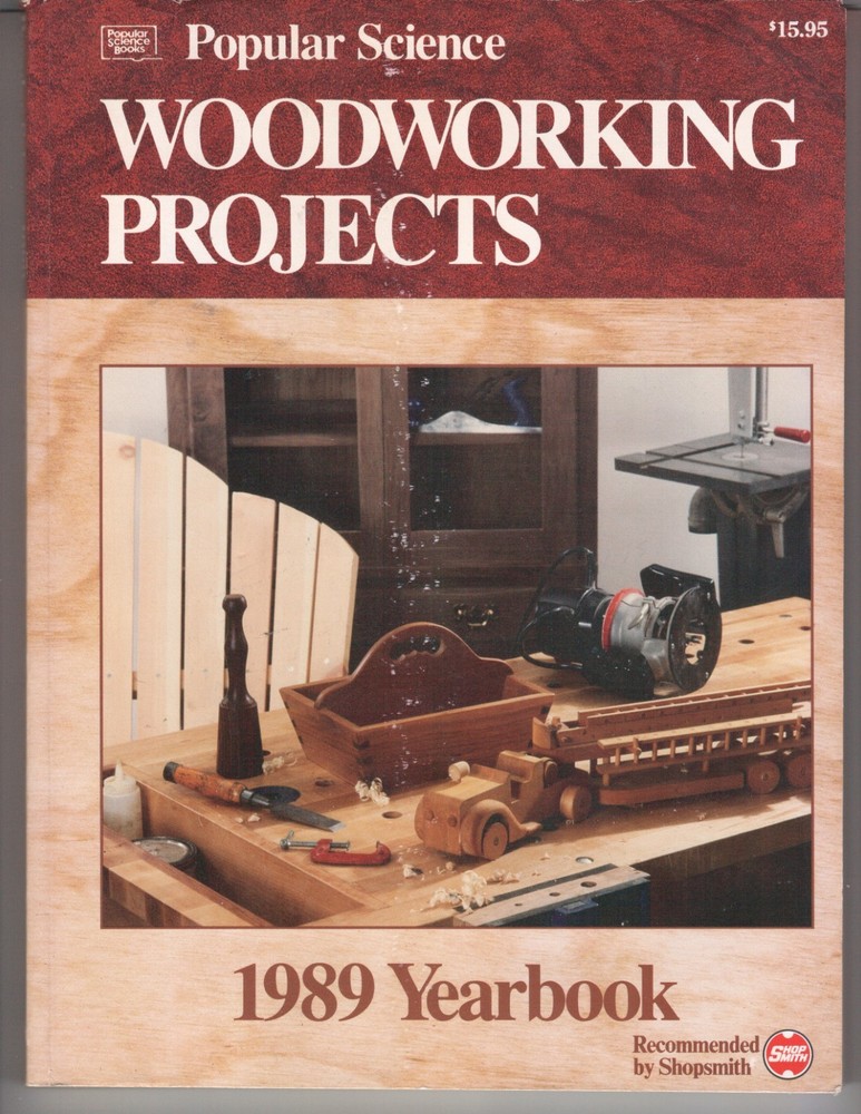 Popular Science Woodworking Projects 1989 Yearbook