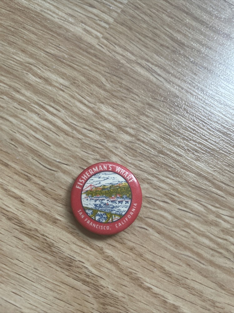 fisherman's wharf San Francisco pinback