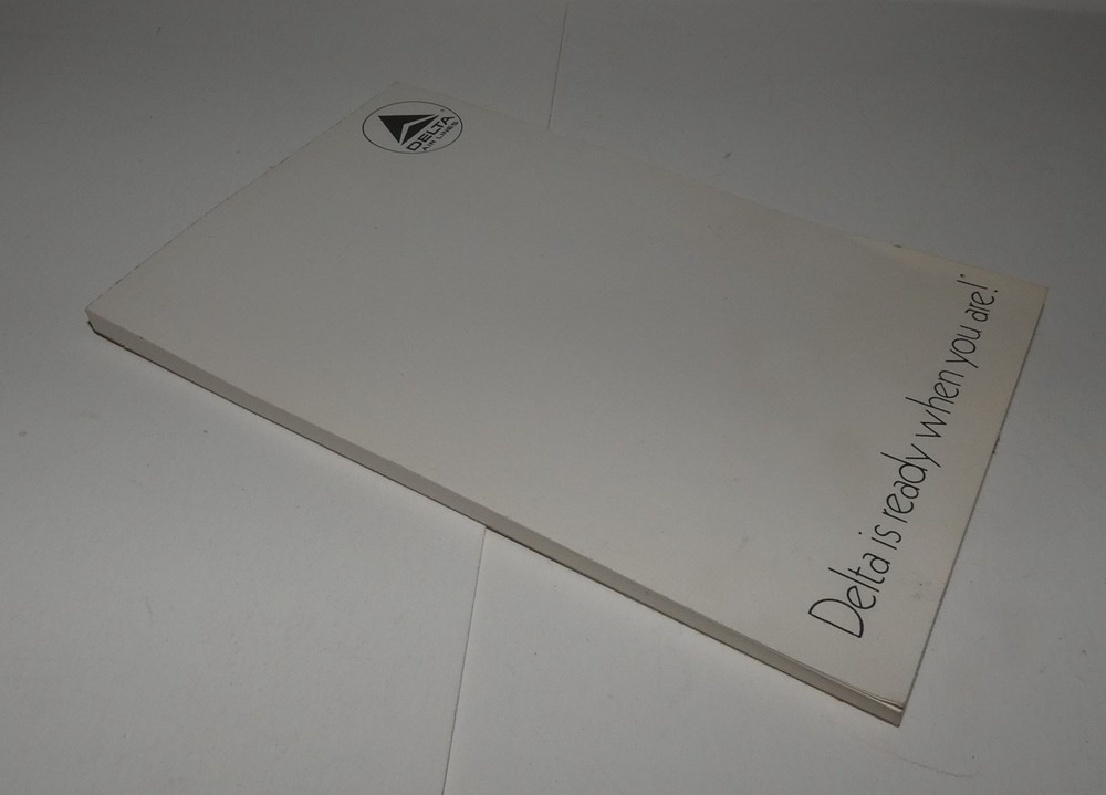 DELTA AIR LINES - DELTA IS READY WHEN YOU ARE! NOTEPAD
