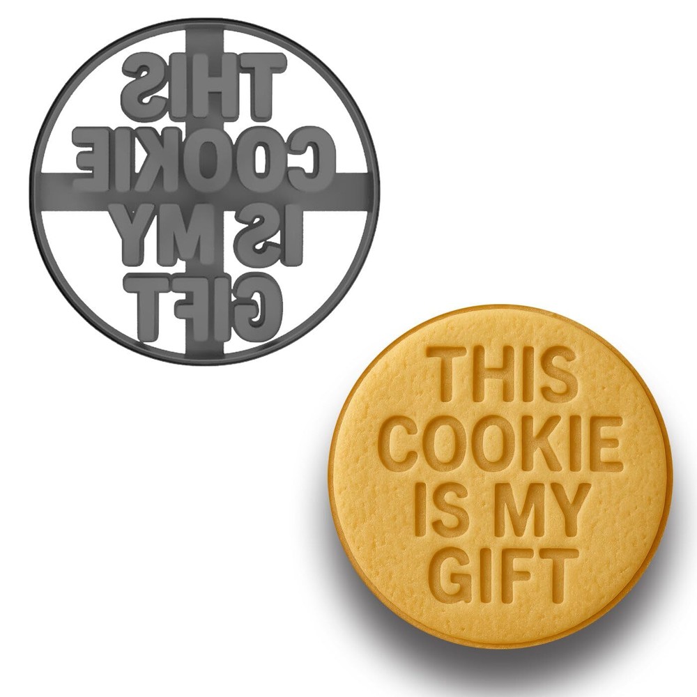 "This Cookie Is My Gift" Funny Message Cookie Cutter – 4" (Random Color)